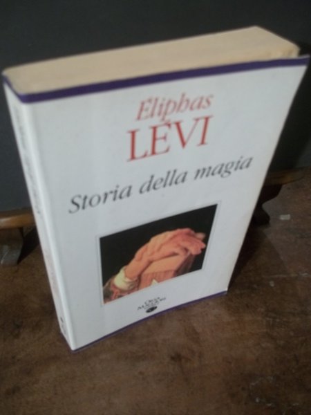 STORIA DELLA MAGIA