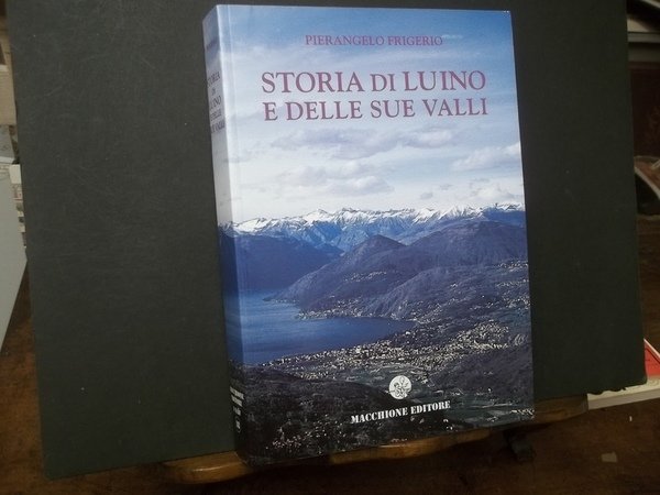 STORIA DI LUINO E DELLE SUE VALLI