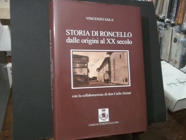 STORIA DI RONCELLO DALLE ORIGINI AL XX SECOLO