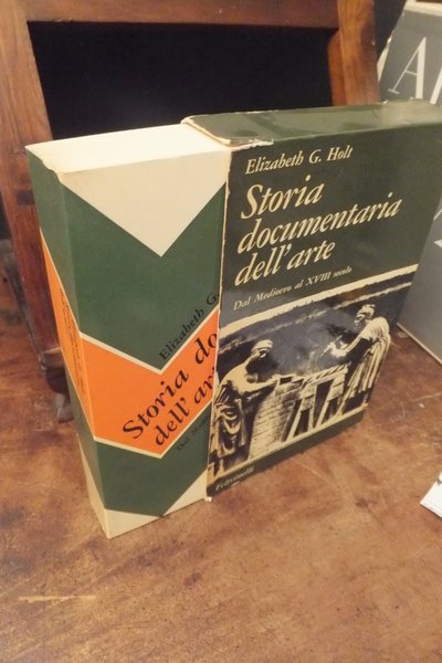 STORIA DOCUMENTARIA DELL'ARTE - DAL MEDIOEVO AL XVIII SECOLO