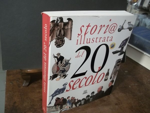 STORIA ILLUSTRATA DEL 20° SECOLO