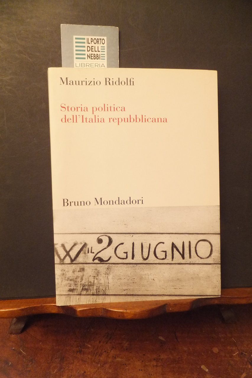 STORIA POLITICA DELL'ITALIA REPUBBLICANA MAURIZIO RIDOLFI