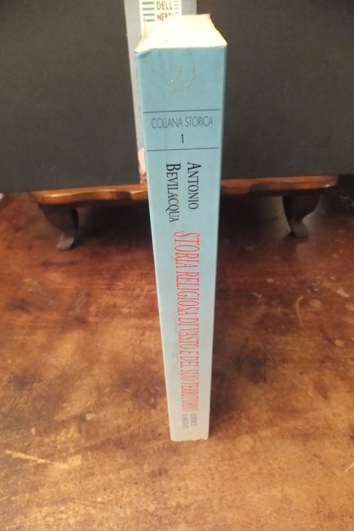 STORIA RELIGIOSA DI VASTO E DEL SUO TERRITORIO ANTONIO BEVILACQUA