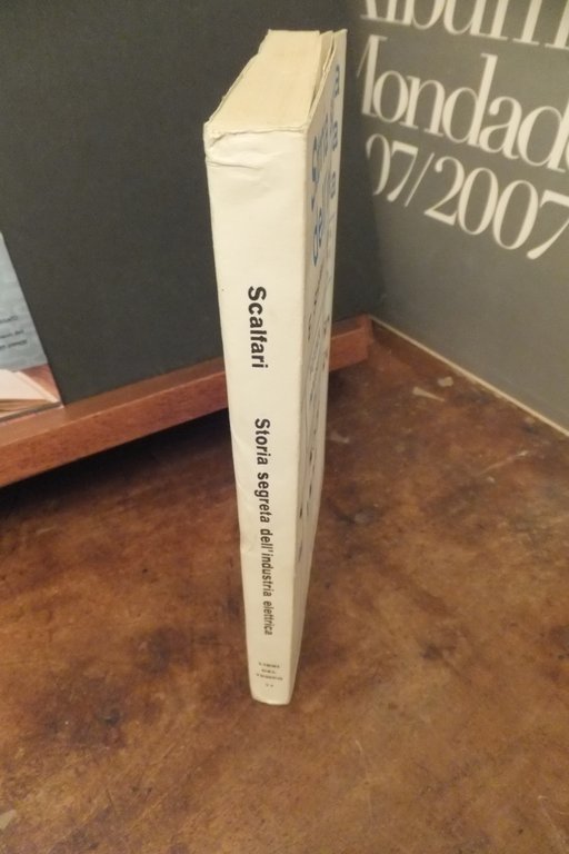 STORIA SEGRETA DEL'INDUSTRIA ELETTRICA EUGENIO SCALFARI | Immagine Gallery 4