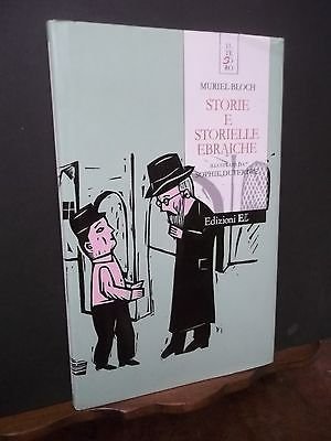 STORIE E STORIELLE EBRAICHE M.BLOCH EDIZIONI EL 2006