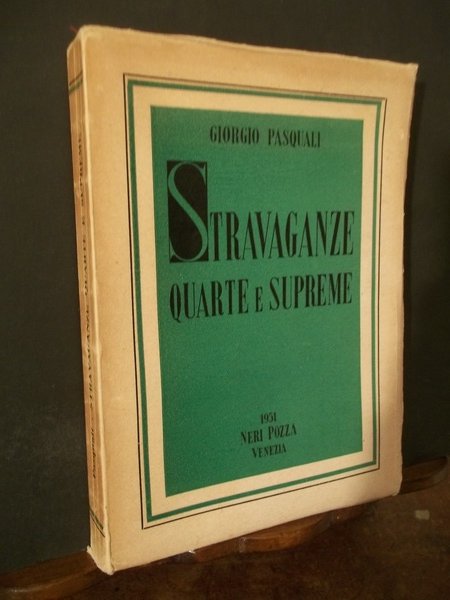 STRAVAGANZE QUARTE E SUPREME - COLLEZIONE DI VARIA CRITICA V