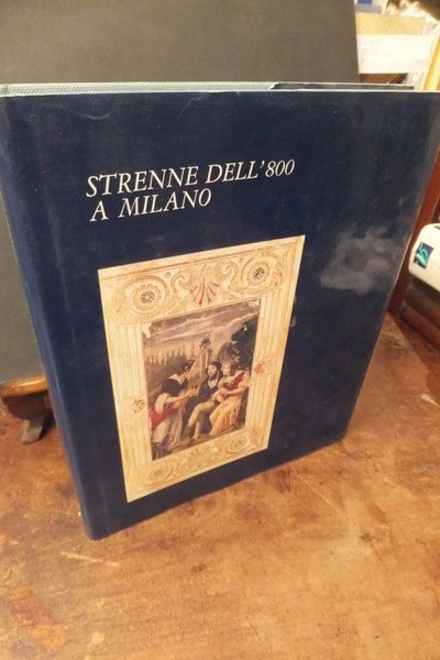 STRENNE DELL'800 A MILANO