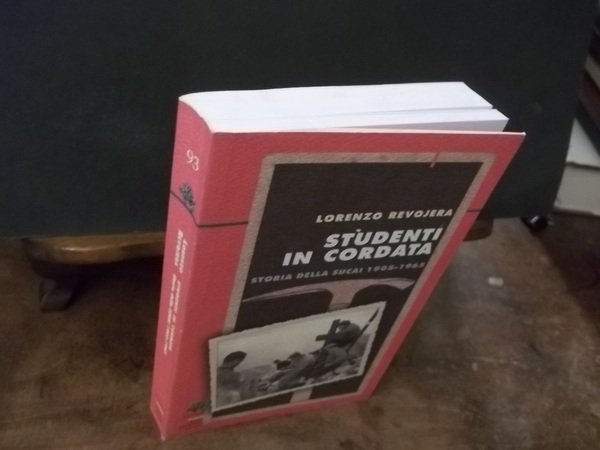 STUDENTI IN CORDATA STORIA DELLA SUCAI 1905 - 1965