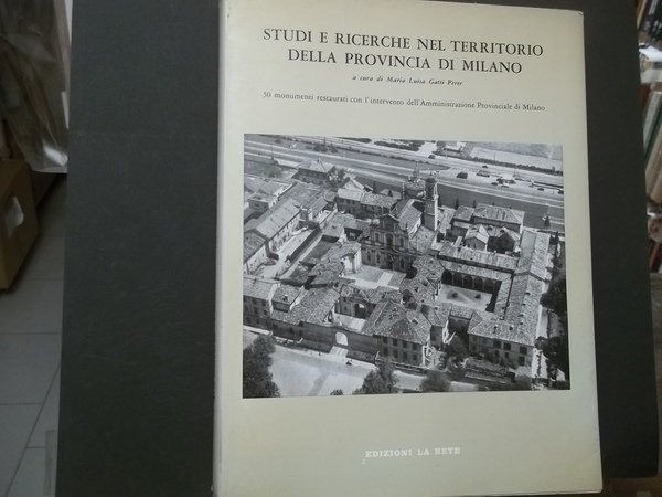 STUDI E RICERCHE NEL TERRITORIO DELLA PROVINCIA DI MILANO