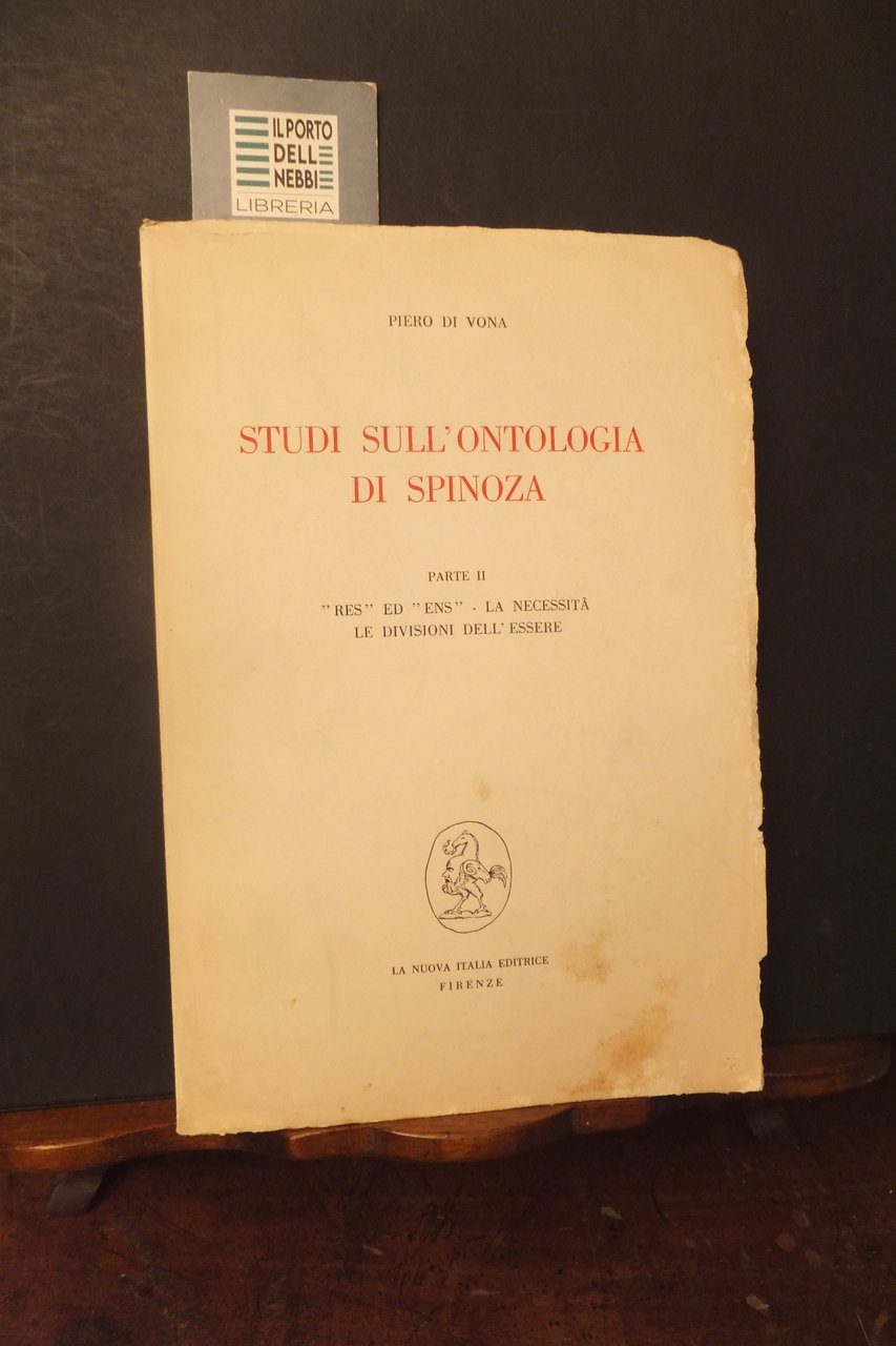 Studi sull'ontologia di Spinoza parte II res ed ens la …