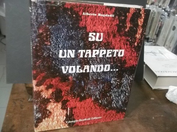 SU UN TAPPETO VOLANTE