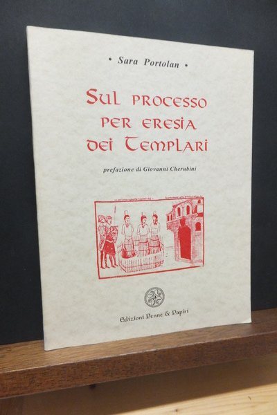 SUL PROCESSO PER ERESIA DEI TEMPLARI