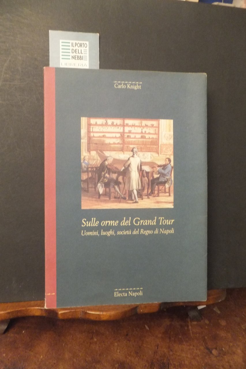 SULLE ORME DEL GRAND TOUR CARLO KNIGHT | Immagine principale