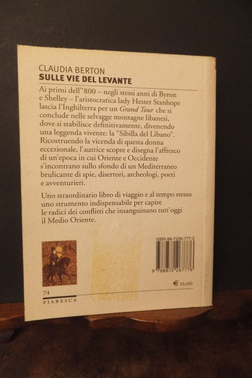 SULLE VIE DEL LEVANTE ALLA RICERCA DI LADY HESTER STANHOPE …