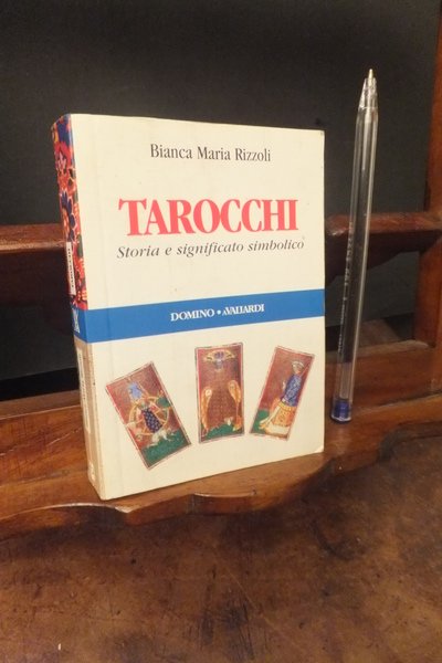 TAROCCHI STORIA E SIGNIFICATO SIMBOLICO