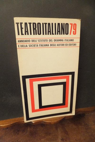 TEATRO ITALIANO 79 ANNUARIO DELL'ISTITUTO DEL DRAMMA ITALIANO E DELLA …