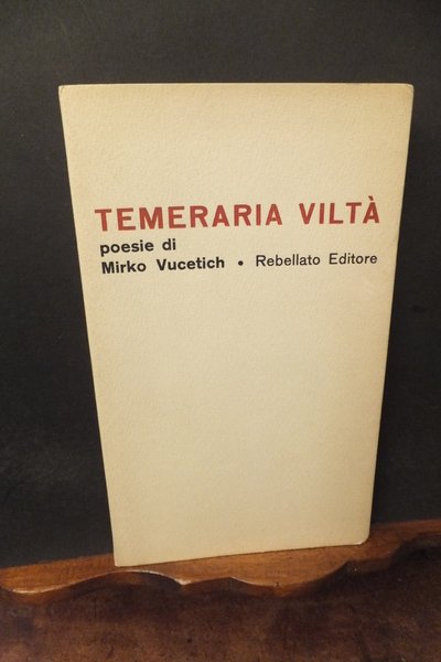 TEMERARIA VILTÀ MIRKO VUCETICH