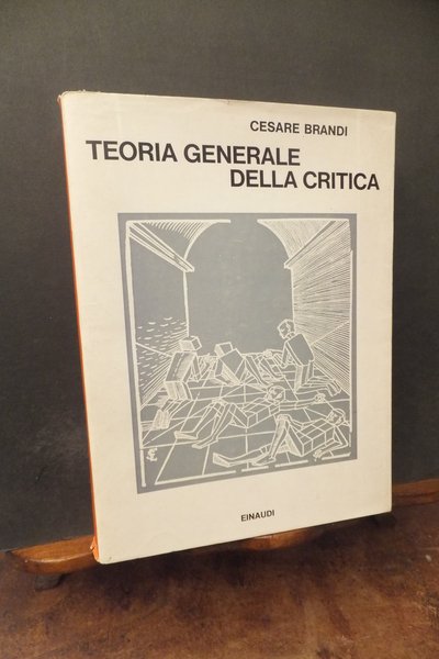 TEORIA GENERALE DELLA CRITICA