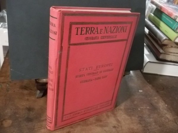 TERRA E NAZIONI GEOGRAFIA UNIVERSALE -STATI EUROPEI EUROPA CENTRALE IN …
