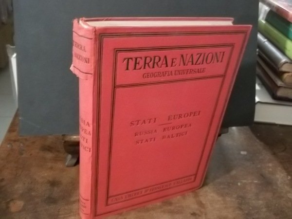 TERRA E NAZIONI GEOGRAFIA UNIVERSALE -STATI EUROPEI RUSSIA EUROPEA STATI …