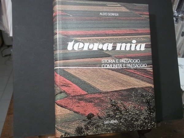 TERRA MIA STORIA COMUNITà E PAESAGGIO SATURNIA ED.1981