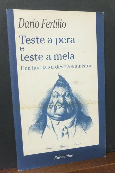 TESTE A PERA E TESTE A MELA - UNA FAVOLA …