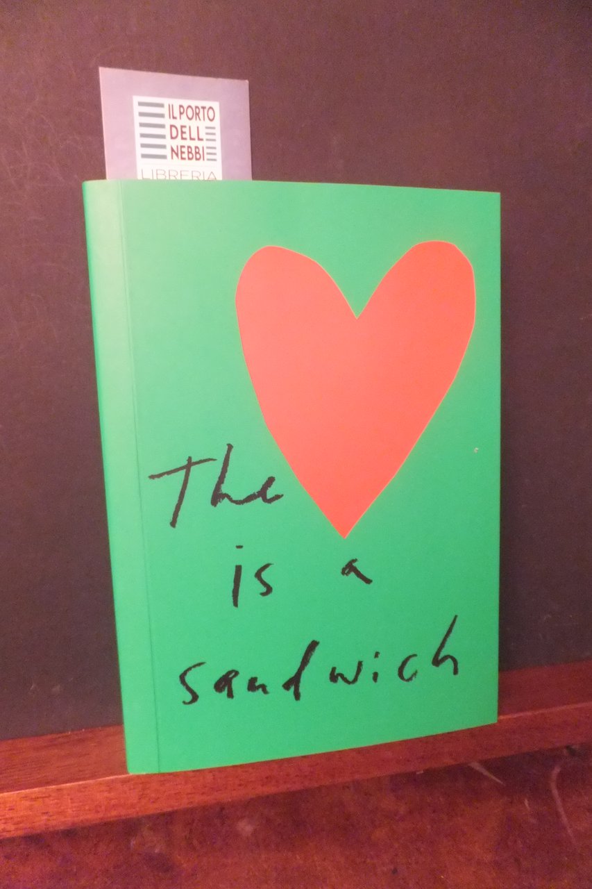 THE HEART IS A SANDWICH JASON FULFORD