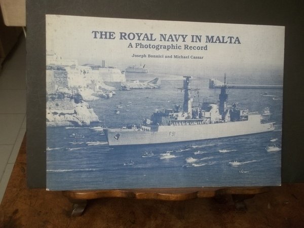 THE ROYAL NAVY IN MALTA - TESTO IN INGLESE