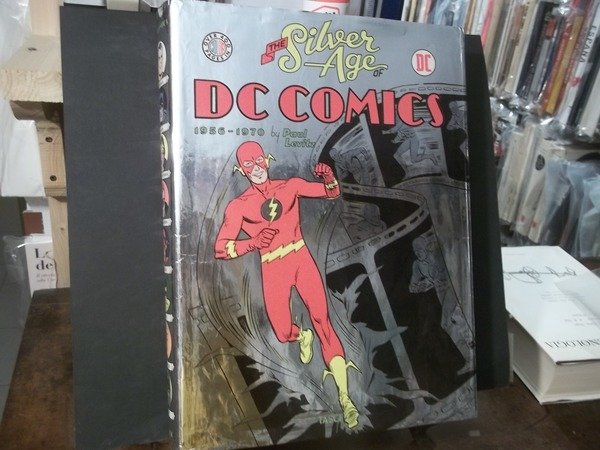 THE SILVER AGE OF DC COMICS 1956 - 1970