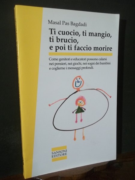 TI CUOCIO TI MANGIO TI BRUCIO E POI TI FACCIO …