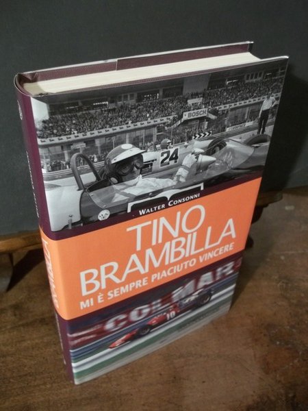 TINO BRAMBILLA MI E' SEMPRE PIACIUTO VINCERE