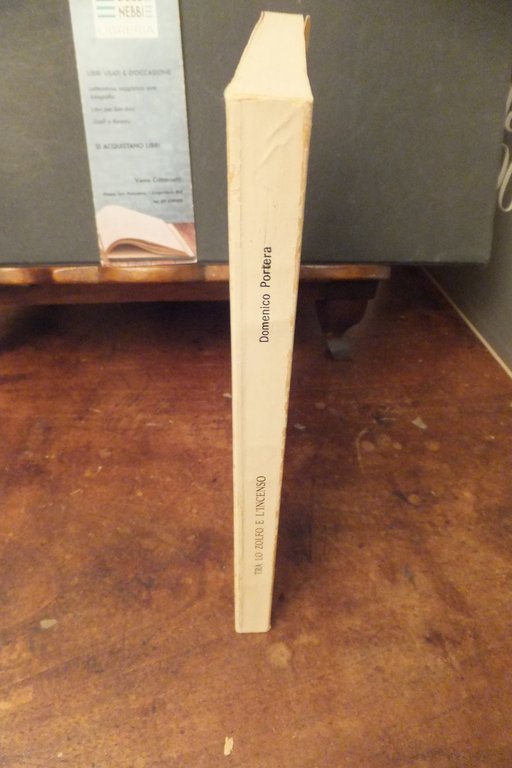 TRA LO ZOLFO E L'INCENSO DOMENICO PORTERA