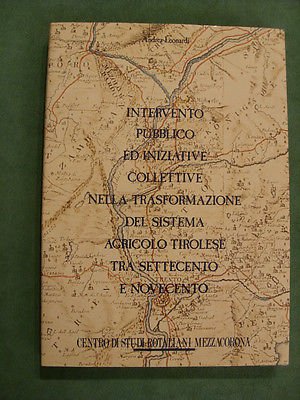 TRASFORMAZIONE DEL SISTEMA AGRICOLO TIROLESE TRA 700 E 900 - …