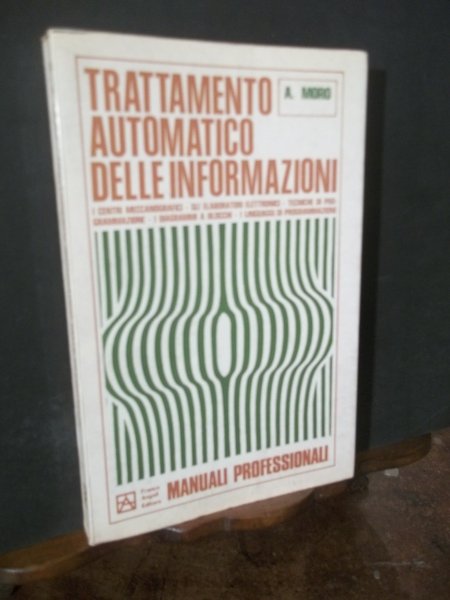 TRATTAMENTO AUTOMATICO DELLE INFORMAZIONI