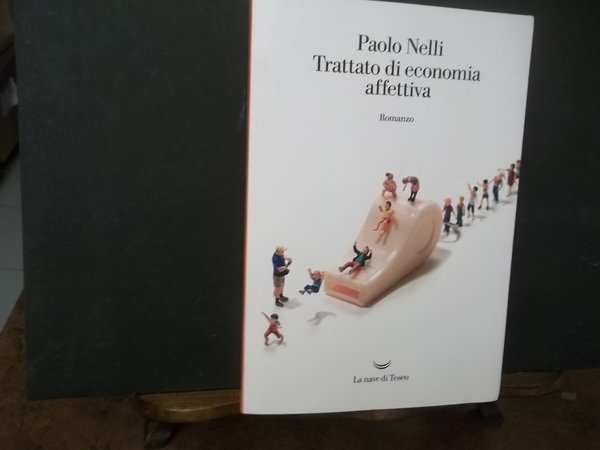 TRATTATO DI ECONOMIA AFFETTIVA