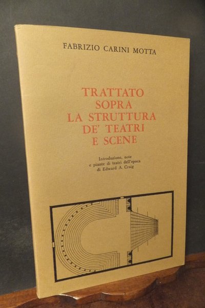 TRATTATO SOPRA LA STUTTURA DE' TEATRI E SCENE - INTRODUZIONE …