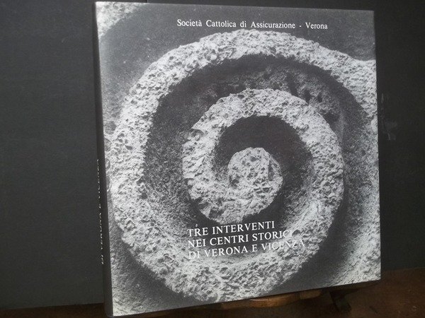 TRE INTERVENTI NEI CENTRI STORICI DI VERONA E VICENZA