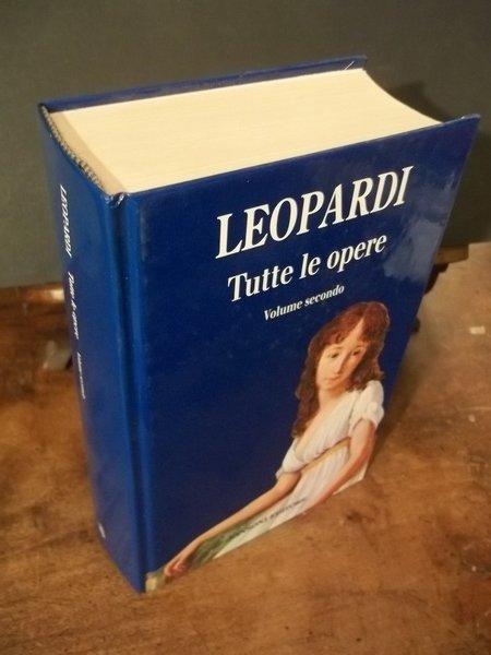 TUTTE LE OPERE VOLUME SECONDO