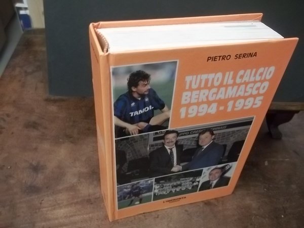TUTTO IL CALCIO BERGAMASCO 1994 - 1995 | Immagine principale