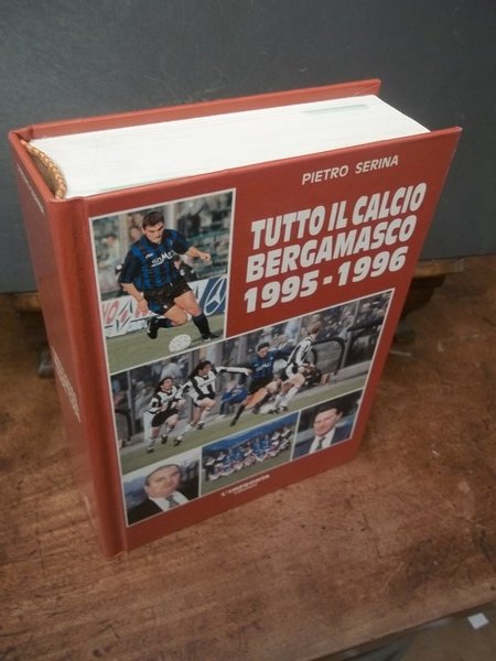TUTTO IL CALCIO BERGAMASCO 1995-1996