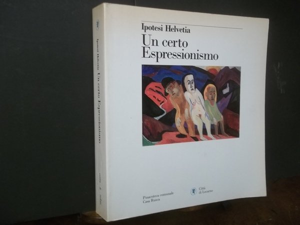 UN CERTO ESPRESSIONISMO