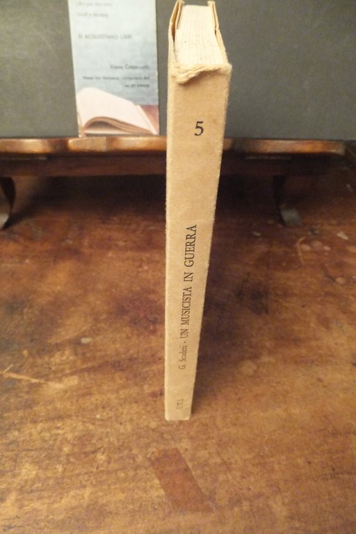 UN MUSICISTA IN GUERRA 1915 - 1918 GASPARE SCUDERI