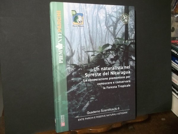 UN NATURALISTA NEL SURESTE DEL NICARAGUA LA COOPERAZIONE PIEMONTESE PER …