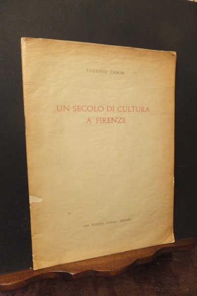 UN SECOLO DI CULTURA A FIRENZE DA PASQUALE VILLARI A …