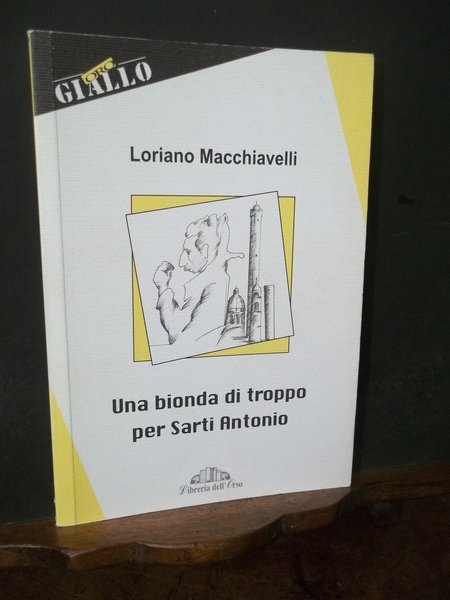 UNA BIONDA DI TROPPO PER SARTI ANTONIO
