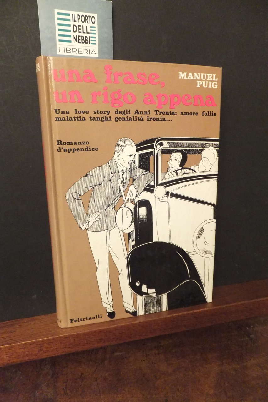 UNA FRASE UN RIGO APPENA MANUEL PUIG