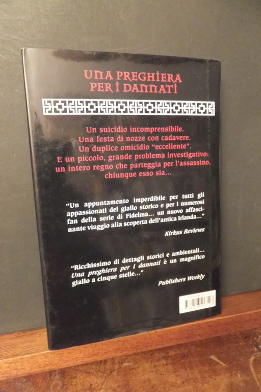UNA PREGHIERA PER I DANNATI LA DECIMA INCHIESTA DI SORELLA …