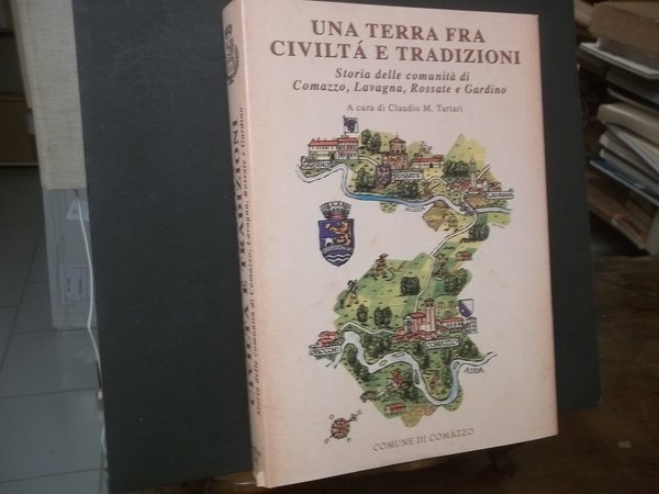 UNA TERRA FRA CIVILTà E TRADIZIONI STORIA DELLE COMUNITà DI …