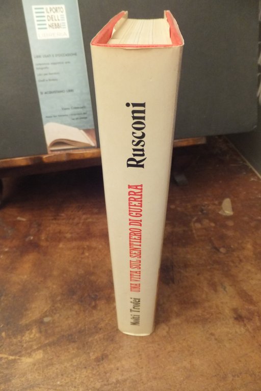 UNA VITA SUL SENTIERO DI GUERRA MOLTI TROFEI