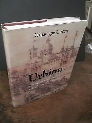 URBINO PERCORSO ICONOGRAFICO DAL XV AL XIX SECOLO